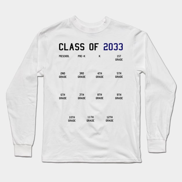 Class of 2033 Grow With Me Long Sleeve T-Shirt by KsuAnn